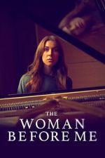 Watch The Woman Before Me Sflix