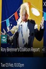 Watch Rory Bremner\'s Coalition Report Sflix