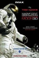 Watch Magnificent Desolation Walking on the Moon 3D Sflix