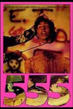 Watch 555 Sflix