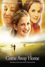 Watch Come Away Home Sflix