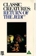 Watch Classic Creatures: Return of the Jedi Sflix