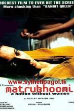 Watch Matrubhoomi A Nation Without Women Sflix