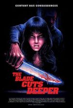 Watch The Blade Cuts Deeper Sflix