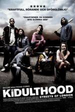 Watch Kidulthood Sflix