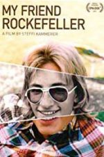 Watch My Friend Rockefeller Sflix