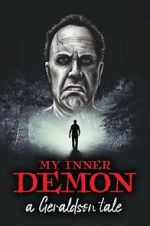 Watch My Inner Demon: A Geraldson Tale Sflix