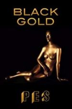 Watch Black Gold Sflix