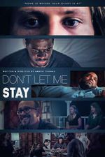Watch Don\'t Let Me Stay Sflix
