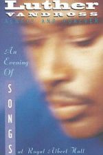 Watch Luther Vandross: Always And Forever - An Evening of Songs Sflix