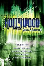 Watch Hollywood Ghosts & Gravesites Sflix