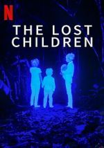 Watch The Lost Children Sflix