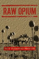 Watch Raw Opium Sflix