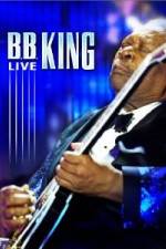 Watch B.B. King - Live Sflix