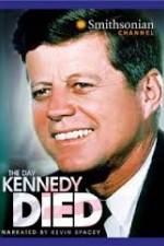 Watch The Day Kennedy Died Sflix