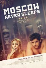 Watch Moscow Never Sleeps Sflix