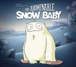 Watch The Abominable Snow Baby Sflix