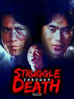 Watch Struggle Through Death Sflix