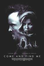 Watch Come and Find Me Sflix