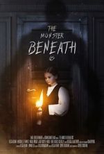 Watch The Monster Beneath Us Sflix