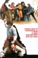 Watch Vengeance Is a Dish Served Cold Sflix