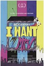 Watch Biography: I Want My MTV Sflix