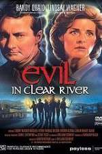 Watch Evil in Clear River Sflix