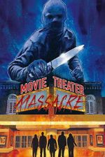 Watch Movie Theater Massacre Sflix