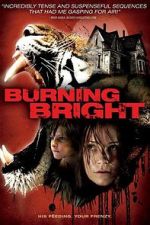 Watch Burning Bright Sflix