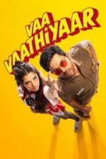 Watch Vaa Vaathiyaar Sflix