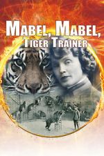 Watch Mabel, Mabel Tiger Trainer Sflix