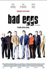 Watch Bad Eggs Sflix