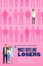 Watch Most Guys Are Losers Sflix