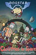 Watch Dogstar: Christmas in Space Sflix