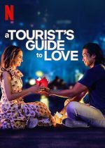 Watch A Tourist\'s Guide to Love Sflix