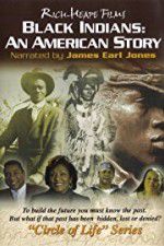 Watch Black Indians An American Story Sflix