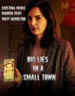 Watch Big Lies in a Small Town Sflix