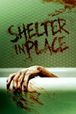 Watch Shelter in Place Sflix