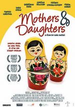 Watch Mothers & Daughters Sflix
