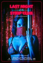 Watch Last Night at the Strip Club Sflix