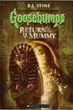 Watch Goosebumps Return of The Mummy (2009) Sflix