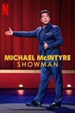 Watch Michael McIntyre: Showman Sflix