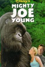 Watch Mighty Joe Young Sflix