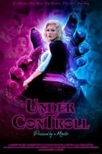 Watch Under ConTroll Sflix