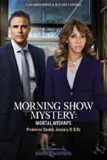 Watch Morning Show Mystery: Mortal Mishaps Sflix