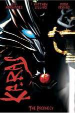 Watch Karas The Prophecy Sflix