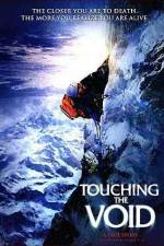 Watch Touching the Void Sflix
