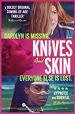 Watch Knives and Skin Sflix