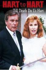 Watch Hart to Hart: Till Death Do Us Hart Sflix