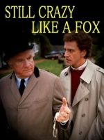 Watch Still Crazy Like a Fox Sflix